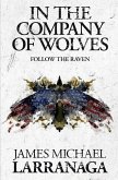 In The Company of Wolves II: Follow The Raven