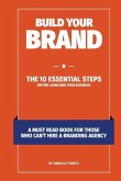 Build Your Brand: The 10 essential steps before launching your business