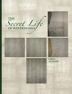 The Secret Life of Watermarks - Franz, Susan; Mordek, Erika
