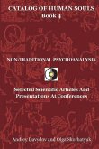 Non-Traditional Psychoanalysis: Selected Scientific Articles And Presentations At Conferences