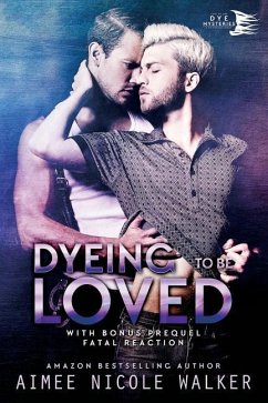 Dyeing to be Loved (Curl Up and Dye Mysteries, #1) - Walker, Aimee Nicole