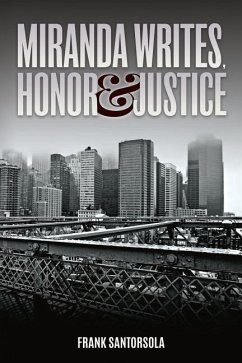 Miranda Writes, Honor & Justice - Santorsola, Frank
