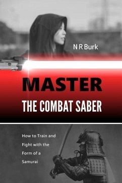 Master the Combat Saber - Burk, N R