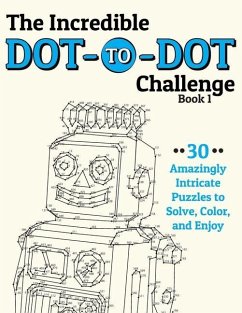 The Incredible Dot-to-Dot Challenge (Book 1) - H R Wallace Publishing
