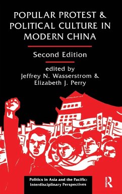 Popular Protest and Political Culture in Modern China - Wasserstrom, Jeffrey N; Perry, Elizabeth