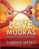 Love Mudras: Hand Yoga for Two