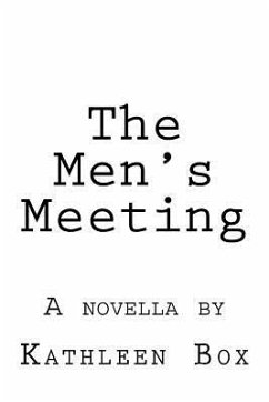 The Men's Meeting - Box, Kathleen