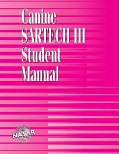 Canine SARTECH Workbook: Canine SARTECH III Student Manual - Kennedy, Cheryl