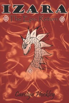 Izara... The Epic Return - Hockley, Carolyn a.