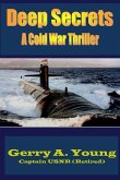 Deep Secrets: A Cold War Thriller