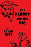 The Parrot and the Pig