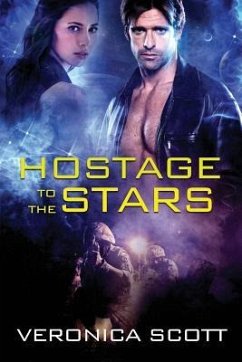 Hostage To The Stars - Scott, Veronica