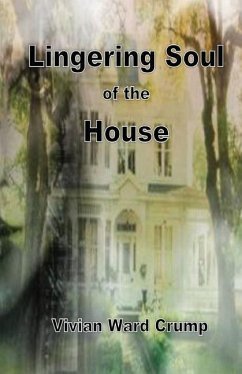 Lingering Soul of the House - Crump, Vivian Ward