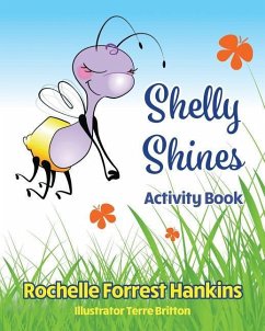 Shelly Shines Activity Book - Forrest Hankins, Rochelle