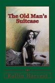The Old Man's Suitcase