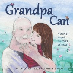 Grandpa Can - Hooks, Dawn Marie