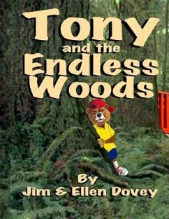 Tony and the Endless Woods - Dovey, Ellen T.; Dovey, James E.