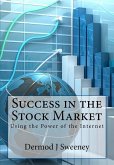 Success in the Stock Market: Using the power of the Internet