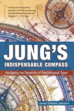 Jung's Indispensable Compass - Johnston, James Graham