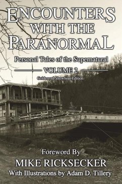 Encounters With The Paranormal: Volume 2 - Wankel, Shana; Hamilton, Michelle; Gutro, Rob