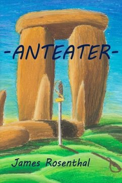 Anteater - Rosenthal, James