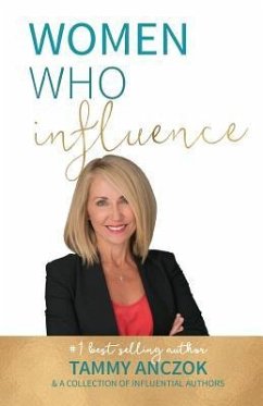 Women Who Influence- Tammy Anczok - Anczok, Tammy