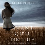 Avant qu'il ne tue (Un mystère Mackenzie White – Volume 1) (MP3-Download)