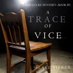 A Trace of Vice (a Keri Locke Mystery--Book #3) (MP3-Download)