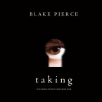 Taking (The Making of Riley Paige—Book 4) (MP3-Download)