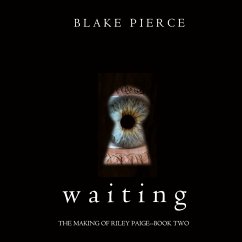 Waiting (The Making of Riley Paige—Book 2) (MP3-Download) - Pierce, Blake