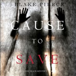 Cause to Save (An Avery Black Mystery—Book 5) (MP3-Download) - Pierce, Blake