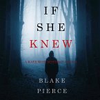 If She Knew (A Kate Wise Mystery—Book 1) (MP3-Download)