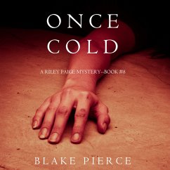 Once Cold (A Riley Paige Mystery—Book 8) (MP3-Download) - Pierce, Blake