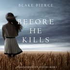 Before he Kills (A Mackenzie White Mystery—Book 1) (MP3-Download)