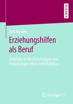 Erziehungshilfen als Beruf (eBook, PDF) - Nüsken, Dirk