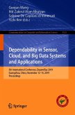 Dependability in Sensor, Cloud, and Big Data Systems and Applications (eBook, PDF)