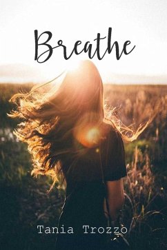 Breathe (eBook, ePUB) - Trozzo, Tania