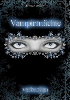 Vampirmächte (eBook, ePUB) - Worbs, Stefanie