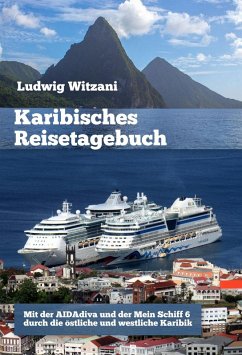 Karibisches Reisetagebuch (eBook, ePUB) - Witzani, Ludwig
