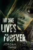 No One Lives Forever (eBook, ePUB)