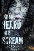 No One Heard Her Scream (eBook, ePUB)