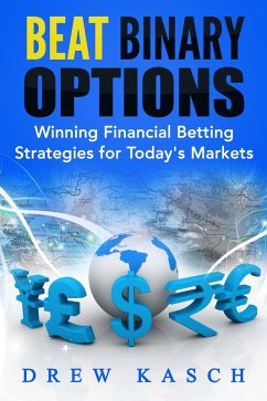 Beat Binary Options (eBook, ePUB) - Kasch, Drew