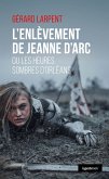 L'enlèvement de Jeanne d'Arc (eBook, ePUB)