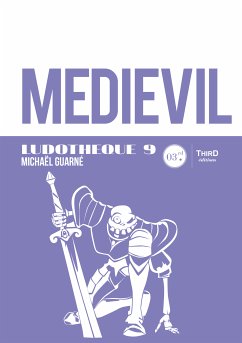 Ludothèque n°9 : Medievil (eBook, ePUB) - Guarné, Michaël