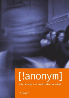 Inte Anonym [!anonym] (eBook, ePUB)