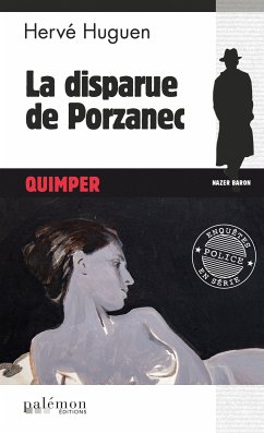 La disparue de Porzanec (eBook, ePUB) - Huguen, Hervé