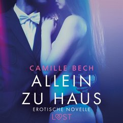 Allein zu Haus - Erotische Novelle (MP3-Download) - Bech, Camille