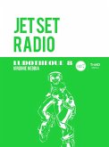 Ludothèque n°8: Jet Set Radio (eBook, ePUB)
