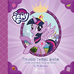 My Little Pony - Prinzessin Twilight Sparkle und die verschollenen Bücher des Herbstes (MP3-Download) - Berrow, G. M.