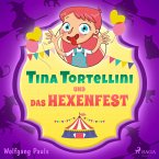 Tina Tortellini und das Hexenfest (MP3-Download)